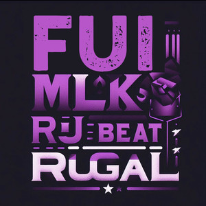 FUI MLK vs BEAT RUGAL