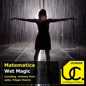 Wet Magic (Filippo Vicario Remix)