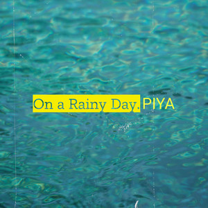 On a Rainy Day.
