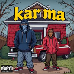 Karma (feat. Cavari Cain & More Mcfly) (Presented By Painlife Jinx) (Explicit)