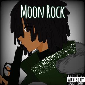 Moon Rock (Explicit)