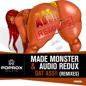 DAT ASS!! Remixes