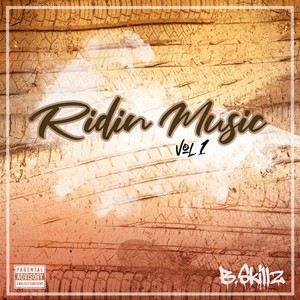 Ridin' Music, Vol. 1 (Explicit)