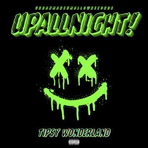 Tipsy Wonderland (Explicit)