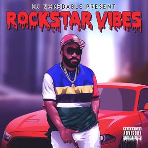 ROCKSTAR VIBES (Explicit)