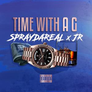 Time With A G (feat. JR)