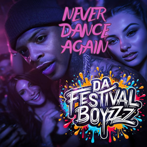 Never Dance Again (Explicit)