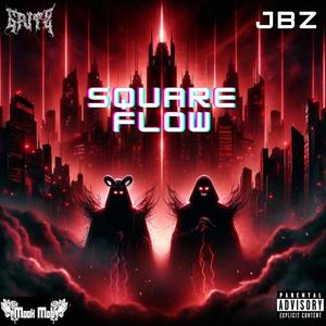 GRITZ (SQUARE FLOW) (feat. Jared Benjaminz) (Explicit)