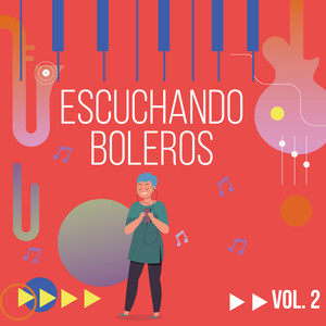 Escuchando Boleros, Vol. 2