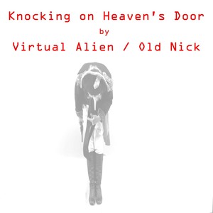 Knocking on Heaven's Door