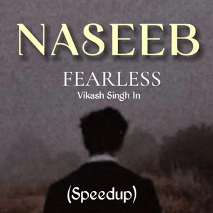 Naseeb (Speedup)