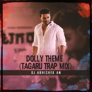 Dolly Theme (Tagaru Trap)