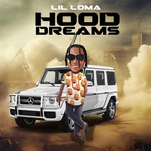 Hood Dreams (Explicit)