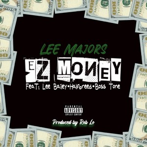 Ez Money (feat. Lee Bailey, Halfbreed & Boss Tone) [Explicit]