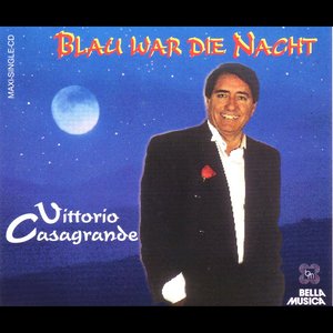 Blau war die Nacht