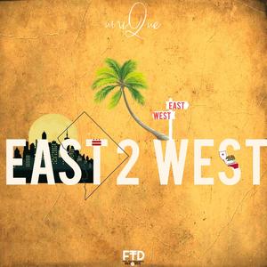 East 2 West