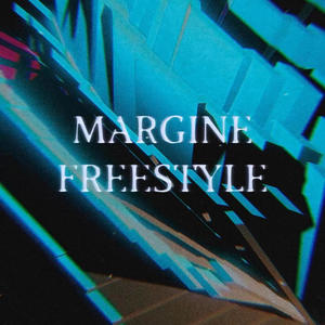 Margine Freestyle (Explicit)