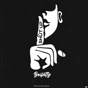 Shut Up (Explicit)