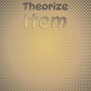 Theorize Item