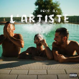 L'artiste (feat. A.Lprod) (Explicit)
