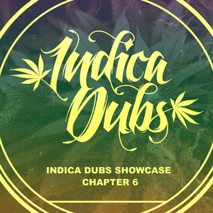 Indica Dubs Showcase Chapter 6