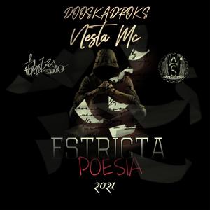 No Valla / Estricta Poesía(feat. Dooskadroks) (Explicit)