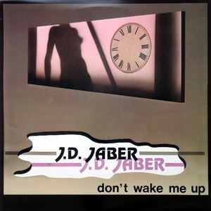 J.D. Jaber - Don't Wake Me Up (Another Mix)