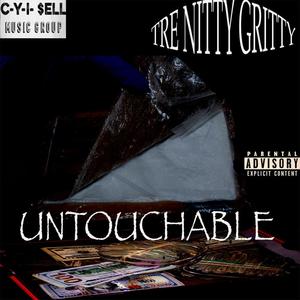 UNTOUCHABLE (Explicit)