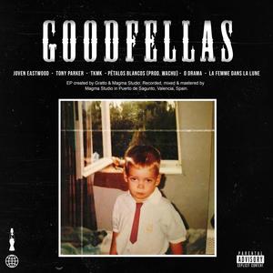 GOODFELLAS (Explicit)