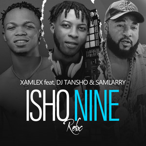 Isho Nine (Refix)