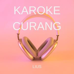 KAROKE CURANG
