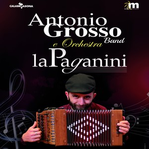 Antonio Grosso Band e Orchestra La Paganini