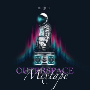 OuterSpace (Mixtape) [Explicit]