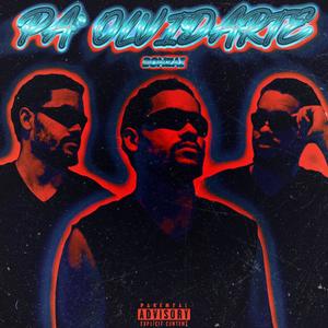 Pa´ Olvidarte (Explicit)