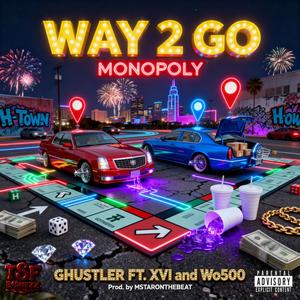 Way 2 Go (feat. Wo500 & XVI) (Explicit)