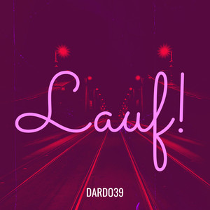 Lauf! (Explicit)