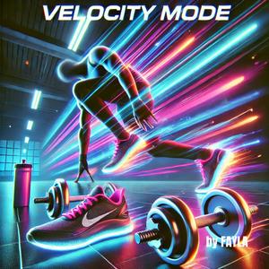 VELOCITY MODE