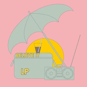 Believe it (Explicit)