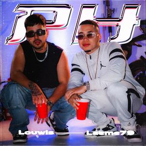 PH (feat. Louwis) (Explicit)