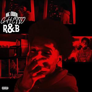 Ghëtto R& B (Explicit)