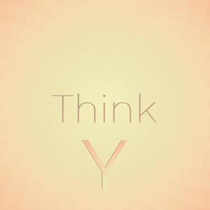 Think Y