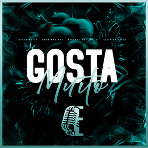 GOSTA MUITO (Explicit)