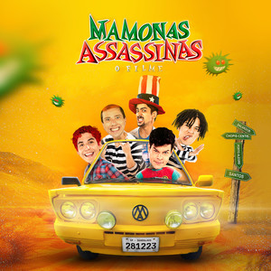 Mamonas Assassinas - O Filme