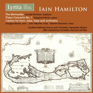 Hamilton: The Bermudas, Op. 33, Piano Concerto No. 1 & Cantos