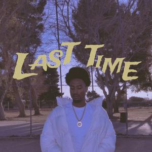 Last Time (Explicit)