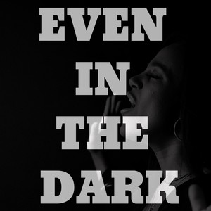 Even in the Dark (feat. Leo Flores)