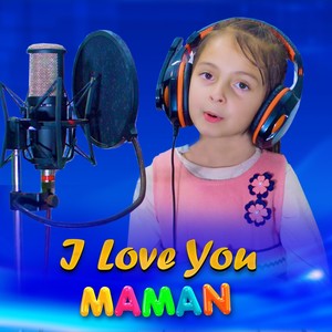 I Love you maman