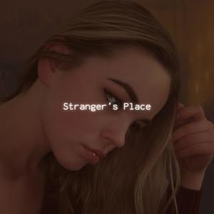 Stranger's Place