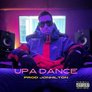 Upa Dance (Explicit)