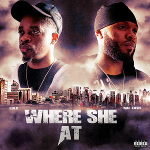 Where She At (Explicit)